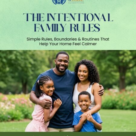 The Intentional Family Rules